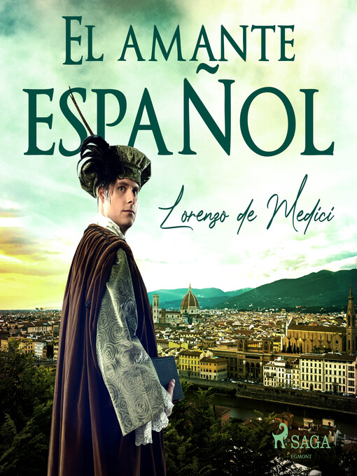 Title details for El amante español by Lorenzo de Medici - Available